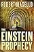 The Einstein Prophecy