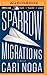 Sparrow Migrations