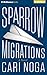 Sparrow Migrations