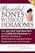 Beautiful Bones without Hormones by Leon Root