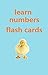 Learn Numbers Flash Cards