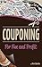 Couponing for Fun and Profit by Kim Banks