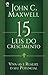 As 15 Leis do Crescimento by John C. Maxwell