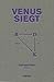 Venus siegt (German Edition)