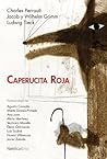 Caperucita Roja (ilustrados) by Charles Perrault