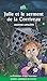 Julie et le serment de la Corriveau (Julie #2)