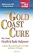 The Gold Coast Cure by Andrew Larson