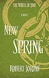 New Spring by Robert Jordan