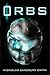 Orbs (Orbs #1)