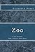 Zoo: in the beginning (Alice in Fred's Place Book 1)