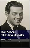 Batman: The 40s Serials