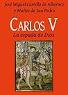 Carlos V - La espada de Dios