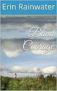 Blind Courage