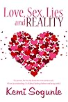 Love, Sex, Lies and Reality Love, Sex, Lies and Reality