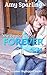 The Beginning of Forever (Summer Unplugged, #5)