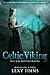Celtic Viking (Heart of the Battle #1)