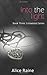 Into the Light (Untwisted, #3)