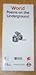 World: Poems on the Undergr...