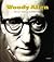 Woody Allen. Omin sanoin. Keskusteluja Stig Björkmanin kanssa. by Stig Björkman