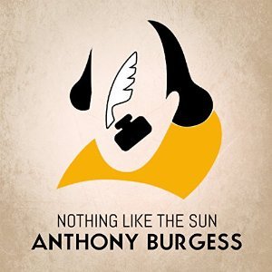 Nothing Like the Sun: A Story of Shakespeare's Love-Life