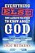 Everything Else You Always Wanted to Know About God (But Were Afraid to Ask)