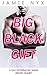 Big Black Gift: (a Gay, Interracial, MMM, Erotic short)