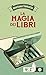 La magia dei libri