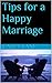 Tips for a Happy Marriage