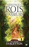 L'Héritage des Rois-Passeurs by Manon Fargetton