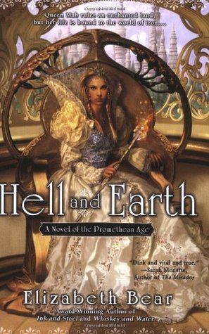 Hell and Earth (Promethean Age, #4)