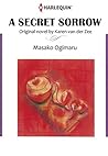 A Secret Sorrow by Masako Ogimaru
