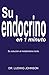 Su endocrino en 1 minuto by Ludwig Johnson