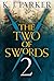 The Two of Swords: Part Two