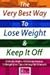 The Very Best Way to Lose Weight and Keep It Off by Charlie Johnson
