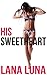 His Sweetheart (Steamy Taboo Romance)
