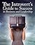 The Introvert's Guide to Success in Business and Leadership
