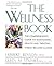 The Wellness Book by Herbert Benson