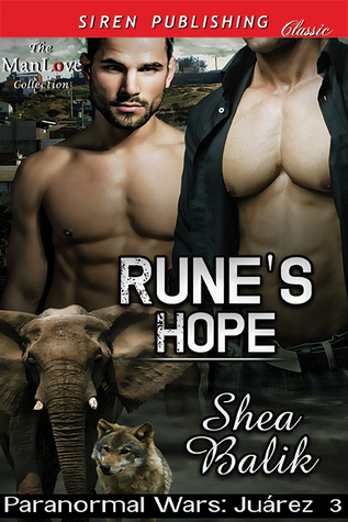 Rune's Hope (Paranormal Wars: Juarez #3)