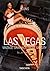 Las Vegas: Vintage Graphics from Sin City