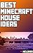 Minecraft House Ideas by MClover