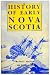 A History Of Early Nova Scotia
