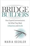 Bridge Builders by Maria Keckler
