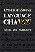 Understanding Language Change