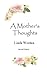 A Mother's Thoughts