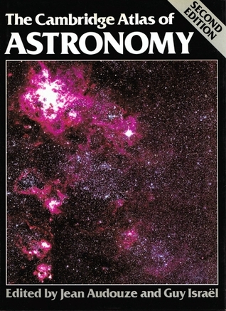The Cambridge Atlas of Astronomy (Hardcover)
