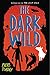 The Dark Wild (The Last Wild Book 2)