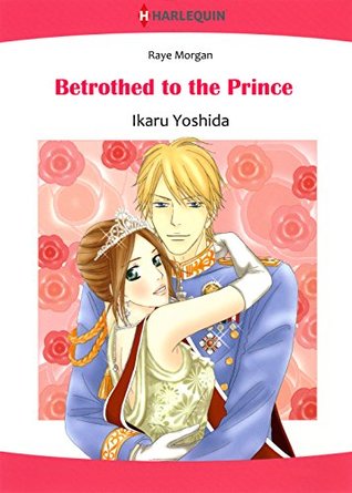 Betrothed to the Prince (Catching the Crown #3)