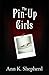 The Pin-Up Girls (Brenna Ru...