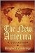 The New America: A Collection