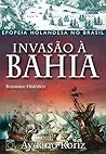 Invasão à Bahia by Aydano Roriz